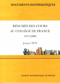 Résumés des cours au Collège de France (1973-2000)
