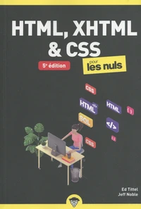 HTML, XHTML & CSS pour les Nuls