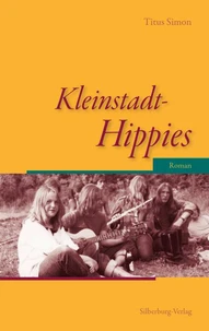 Kleinstadt-Hippies