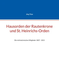 Hausorden der Rautenkrone und St. Heinrichs-Orden