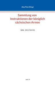 Sammlung von Instruktionen der königlich sächsischen Armee