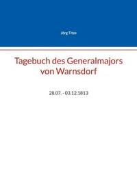 Tagebuch des Generalmajors von Warnsdorf