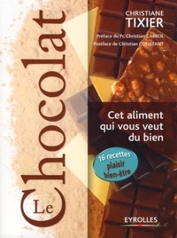 Le chocolat, cet aliment qui vous veut du bien