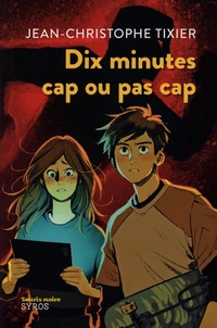 Dix minutes cap ou pas cap