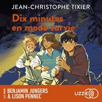 Dix minutes en mode survie - Dix minutes - Tome 10