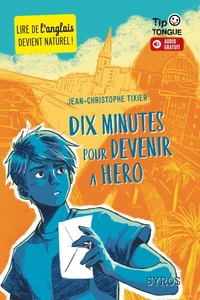 Dix minutes pour devenir a Hero