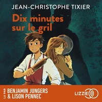 Dix minutes sur le gril - Dix minutes - Tome 8