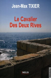 Le Cavalier Des Deux Rives
