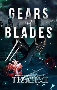 Gears and Blades