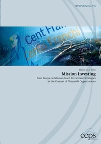 Tizian M. A. Fritz - Mission Investing - Four Essays on Mission-based Investment Strategies in the Context of Nonprofit Organizations.