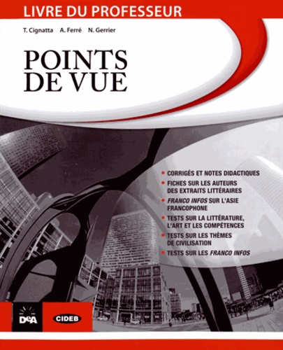 Tiziana Cignatta et Anne Ferré - Points de vue - Livre du professeur. 1 DVD + 1 CD audio