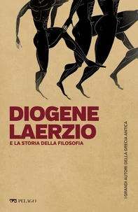 Diogene Laerzio e la storia della filosofia