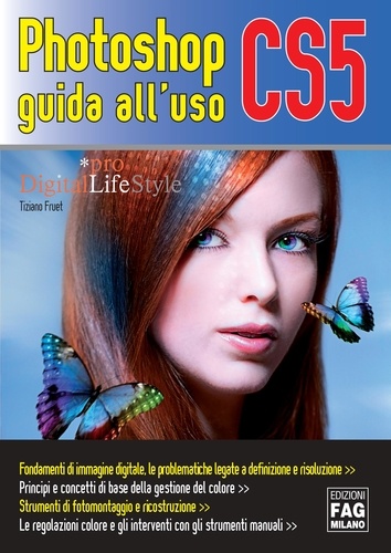Tiziano Fruet - Photoshop CS5. Guida all'uso.