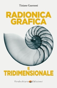 Tiziano Guerzoni - Radionica Grafica e Tridimensionale.