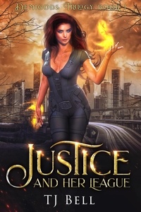  TJ Bell - Justice and Her League - Demigods Trilogy, #1.