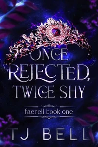 Once Rejected, Twice Shy