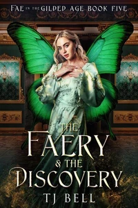 The Faery & the Discovery