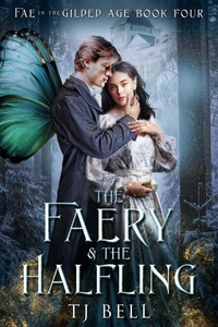 The Faery &amp; the Halfling