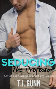 Seducing the Professor