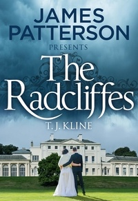 TJ Kline et James Patterson - The Radcliffes.