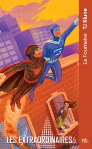 La Fournaise - Tome 03 Les Extraordinaires