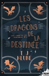 TJ Klune - Les contes de Verania Tome 2 : Les dragons de la destinée.