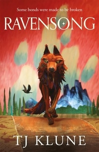 TJ Klune - Ravensong - The beloved werewolf shifter romance about love, loyalty and betrayal.