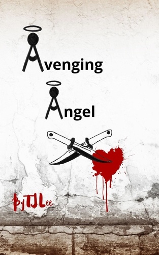  TJ Lee - Avenging Angel - The Cooper Family Chronicles, #5.