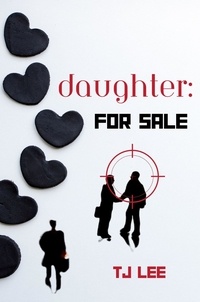  TJ Lee - Daughter: For Sale - Dark Protectors.