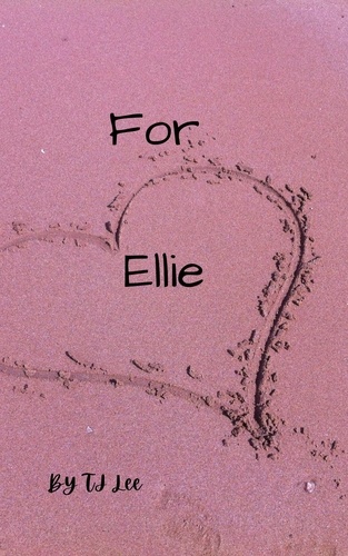  TJ Lee - For Ellie - The Cooper Family Chronicles, #2.