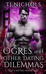 Ogres and other Dating Dilemmas