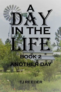 A Day In The Life Book 2: Another Day