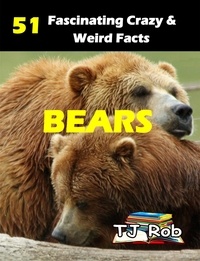  TJ Rob - Bears - Amazing Animal Facts.