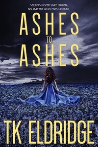  TK Eldridge - Ashes to Ashes - Evan Wylder, FBI, #1.