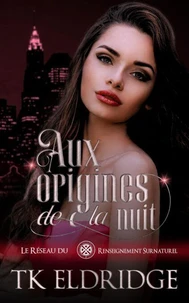Aux Origines de la Nuit