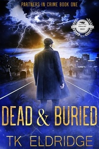  TK Eldridge - Dead &amp; Buried - Partners in Crime.