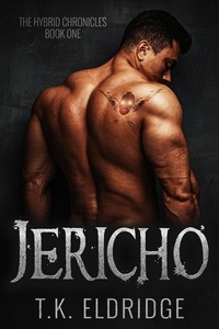  TK Eldridge - Jericho - The Hybrid Chronicles, #1.