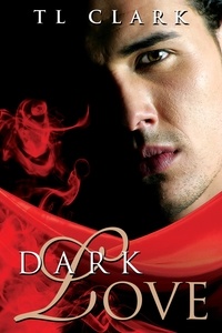  TL Clark - Dark Love.