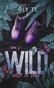 Wild in love