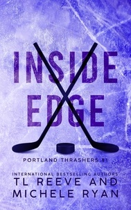  TL Reeve et  Michele Ryan - Inside Edge - Portland Thrashers, #1.