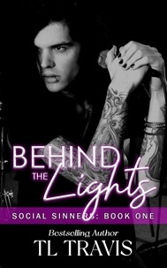  TL Travis - Behind the Lights - Social Sinners, #1.