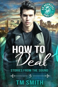  TM Smith - How to Deal - Stories from the Sound, #3.