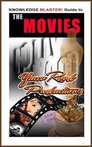 Knowledge BLASTER! Guide to the Movies