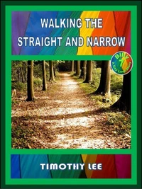 Walking the Straight and Narrow