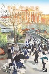 Yoshitoki Oima - To Your Eternity Chapitre 124 (1) - Mizuha (1).