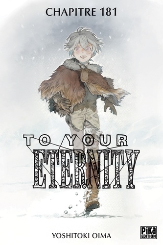 To Your Eternity Chapitre 181 (1). Tromperies (1)