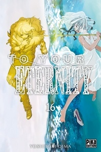 Yoshitoki Oima - To Your Eternity T16.