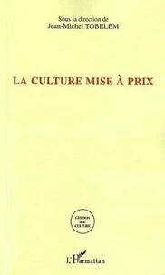 La culture mise à prix