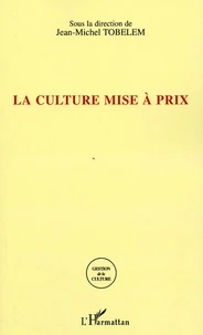 La culture mise à prix