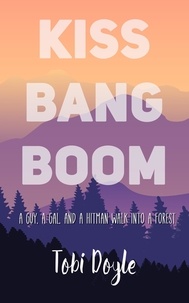  Tobi Doyle - Kiss Bang Boom.
